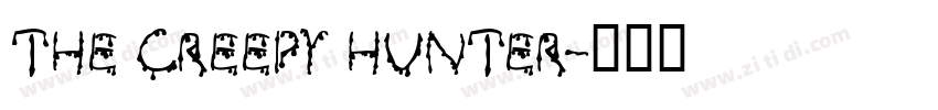 THE CREEPY HUNTER字体转换